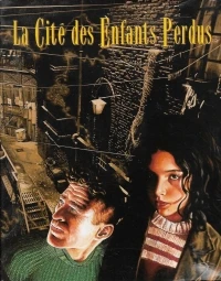 Cité des Enfants Perdus, La