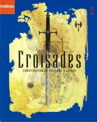 Croisades: Conspiration au Royaume d'Orient
