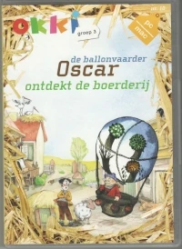 De Ballonvaarder: Oscar ontdekt de boerderij