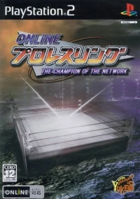 Online Pro Wrestling: The Champion of the Network
