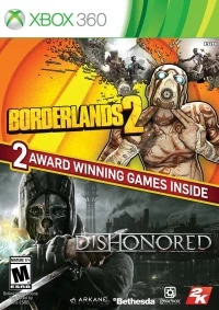 Borderlands 2 / Dishonored