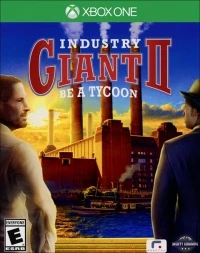 Industry Giant II: Be a Tycoon