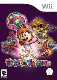 Myth Makers: Trixie in Toyland