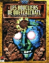 Chevaliers de Baphomet, Les: Les Boucliers de Quetzalcoatl