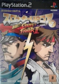 Slotter Up Core 7: Dekitou da! Street Fighter II
