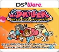 Mr. Driller: Drill Till You Drop!