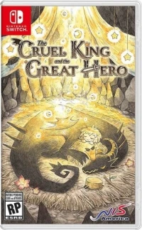 Cruel King and the Great Hero, The