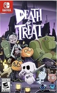 Death or Treat