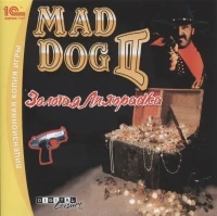 Mad Dog II: The Lost Gold [RU]