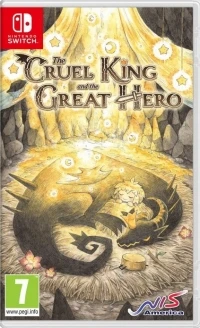 Cruel King and the Great Hero, The