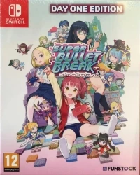 Super Bullet Break - Day One Edition