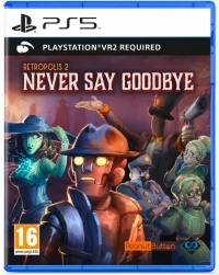 Retropolis 2: Never Say Goodbye