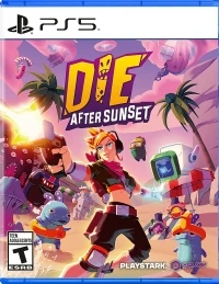 Die after Sunset