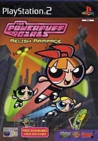 Powerpuff Girls, The: Relish Rampage