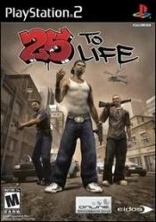 25 to Life