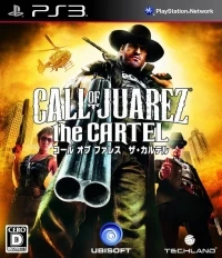 Call of Juarez: The Cartel