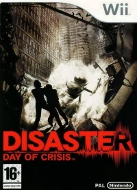 Disaster: Day of Crisis [FR]