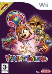 Myth Makers: Trixie in Toyland