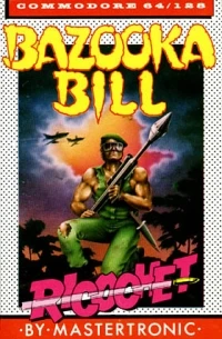 Bazooka Bill - Ricochet