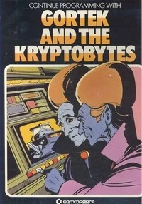 Gortek and the Kryptobytes