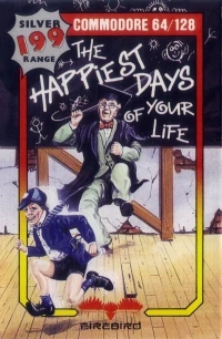 Happiest Days of Your Life, The