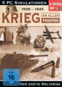 1939–1945: Krieg an Allen Fronten