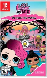 L.O.L. Surprise! Remix: We Rule The World