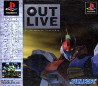 Out Live: Be Eliminate Yesterday