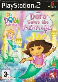 Dora The Explorer: Dora Saves The Mermaids