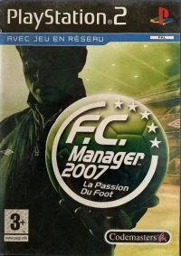F.C. Manager 2007: La Passion du Foot