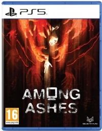 Among Ashes