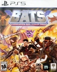 BATS: Bloodsucker Anti-Terror Squad